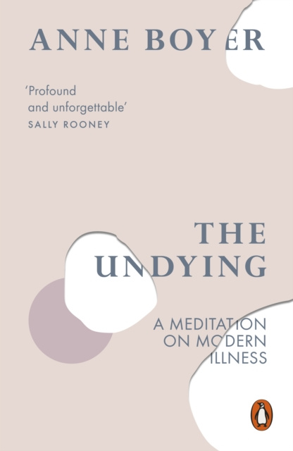 E-book Undying Anne Boyer