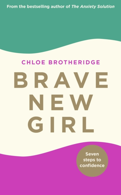 E-kniha Brave New Girl Chloe Brotheridge