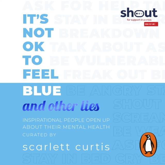 Audiokniha It's Not OK to Feel Blue (and other lies) Scarlett Curtis