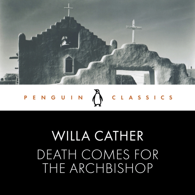 Audiolivro Death Comes for the Archbishop Willa Cather