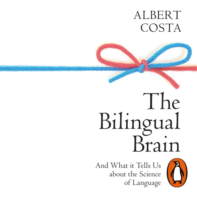 Audiokniha Bilingual Brain Albert Costa