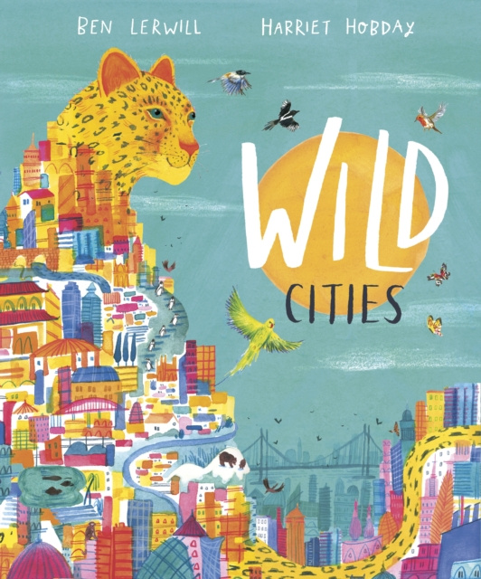 E-book Wild Cities Ben Lerwill
