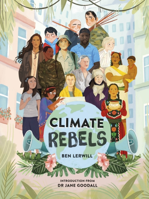 E-kniha Climate Rebels Ben Lerwill