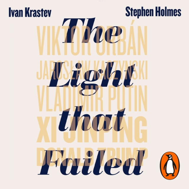 Hörbuch Light that Failed Ivan Krastev