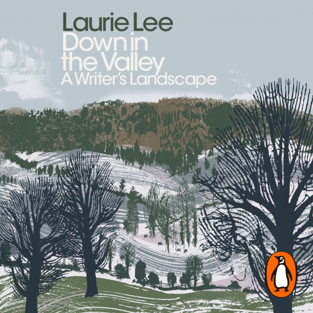 Audiokniha Down in the Valley Laurie Lee
