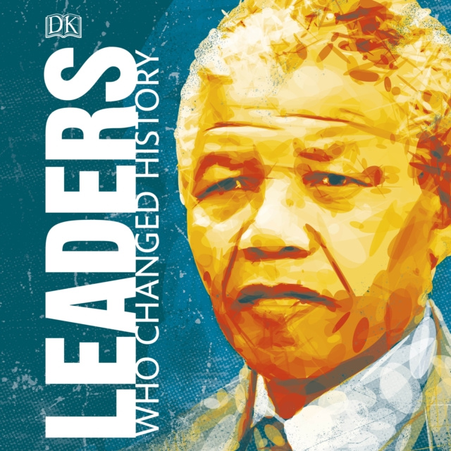 Audiolibro Leaders Who Changed History Tim Bruce