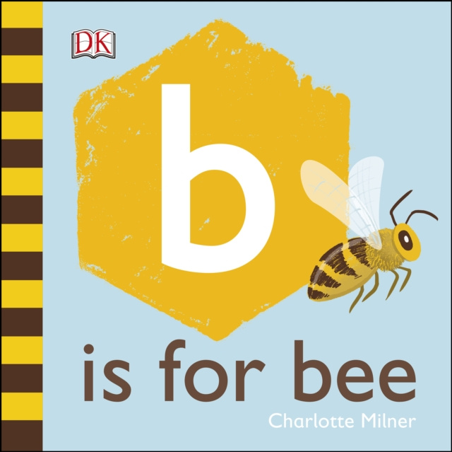 E-knjiga B is for Bee Charlotte Milner