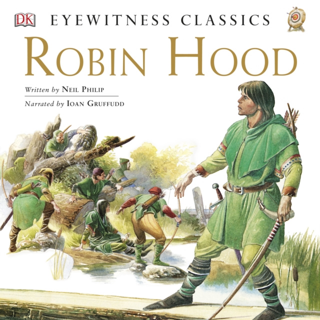 Audiokniha DK Readers L4: Classic Readers: Robin Hood Neil Philip