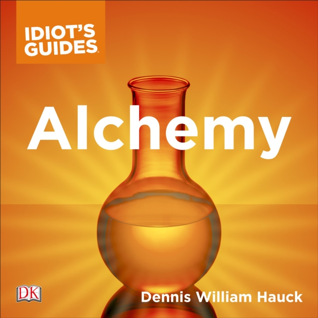 Audiokniha Complete Idiot's Guide to Alchemy Dennis William Hauck
