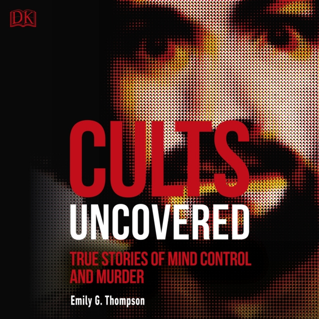 Audiokniha Cults Uncovered Emily G. Thompson