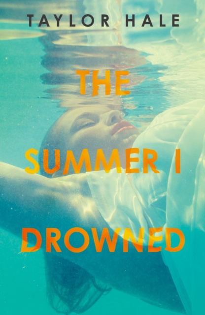 E-kniha Summer I Drowned Taylor Hale