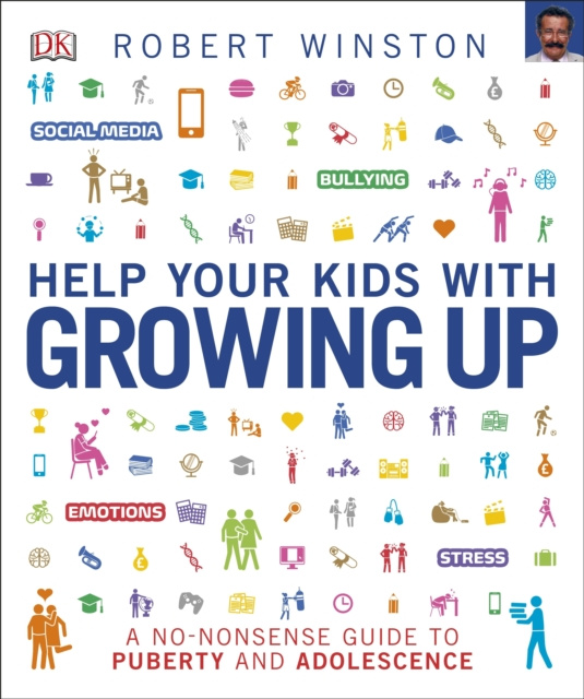 E-kniha Help Your Kids with Growing Up Robert Winston
