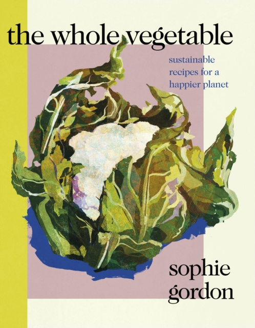 E-book Whole Vegetable Sophie Gordon