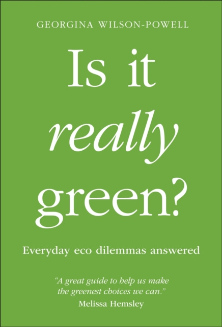 E-book Is It Really Green? Georgina Wilson-Powell