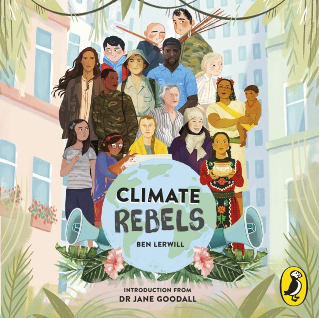 Audiobook Climate Rebels Ben Lerwill