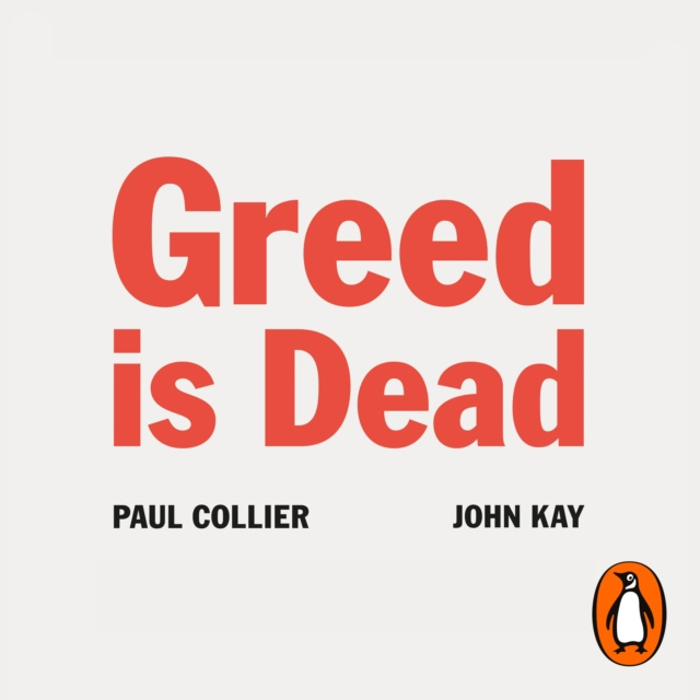 Audiokniha Greed Is Dead Paul Collier