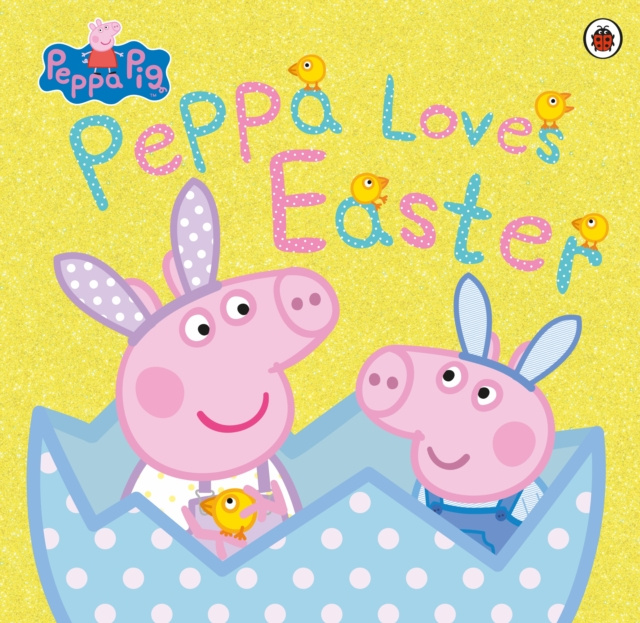 Libro electrónico Peppa Pig: Peppa Loves Easter Peppa Pig