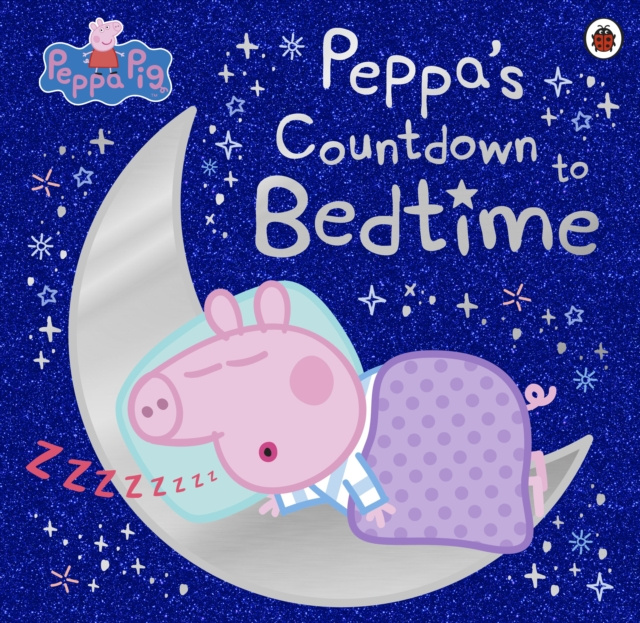 E-knjiga Peppa Pig: Peppa's Countdown to Bedtime Peppa Pig