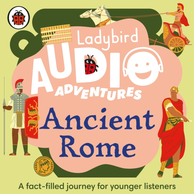 Audiokniha Ancient Rome: Ladybird Audio Adventures Ladybird