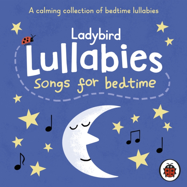 Audiokniha Ladybird Lullabies: Songs for Bedtime Harry Bird