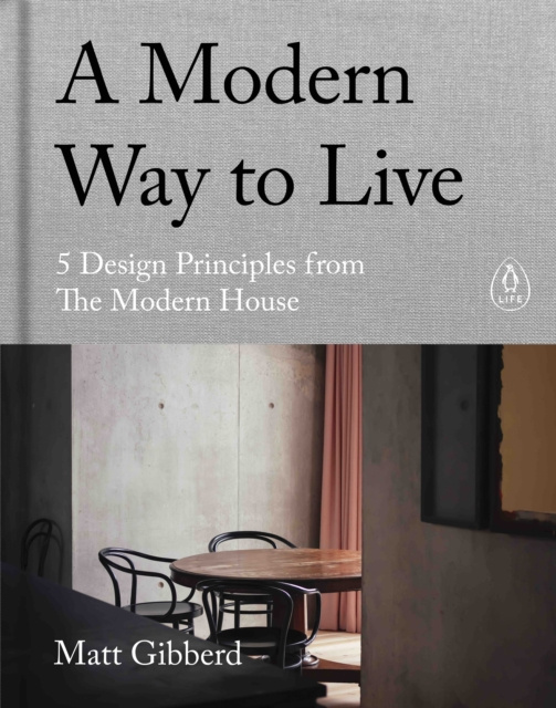 E-kniha Modern Way to Live Matt Gibberd
