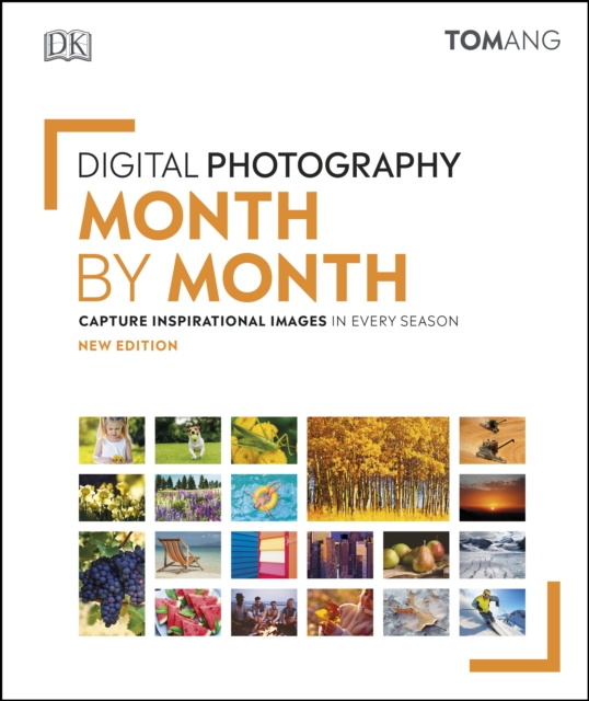 E-kniha Digital Photography Month by Month Tom Ang