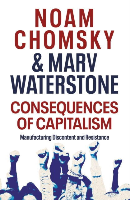 E-kniha Consequences of Capitalism Noam Chomsky
