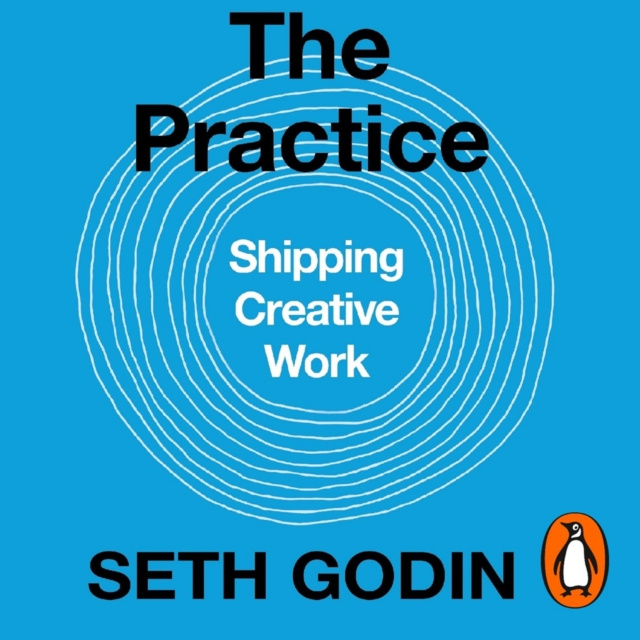 Аудиокнига Practice Seth Godin
