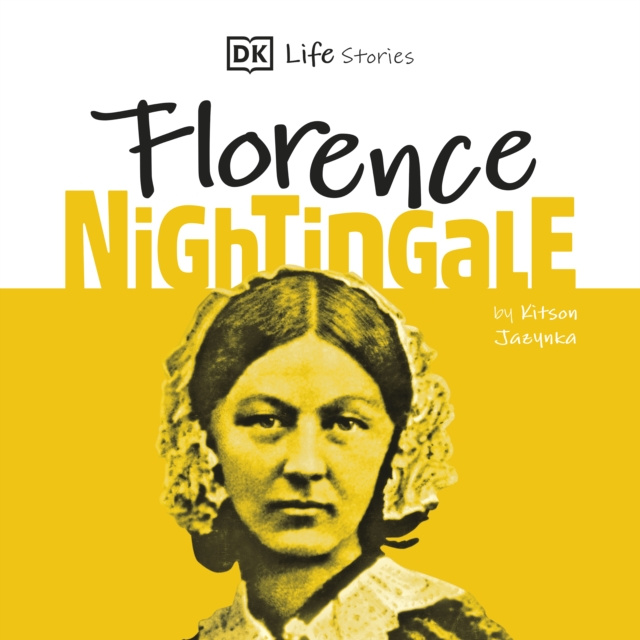 Audiokniha DK Life Stories: Florence Nightingale Penelope Rawlins