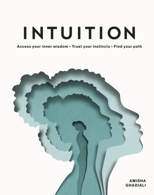 E-book Intuition Amisha Ghadiali