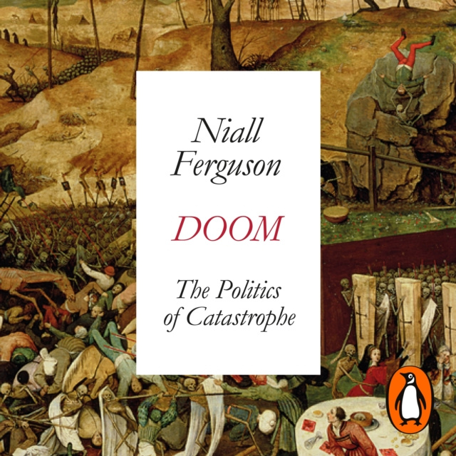 Audiokniha Doom: The Politics of Catastrophe Niall Ferguson
