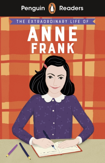 E-kniha Penguin Readers Level 2: The Extraordinary Life of Anne Frank (ELT Graded Reader) Kate Scott