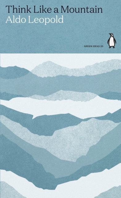 E-Book Think Like a Mountain Aldo Leopold