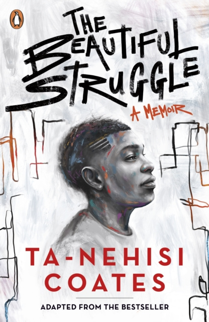 E-kniha Beautiful Struggle Ta-Nehisi Coates