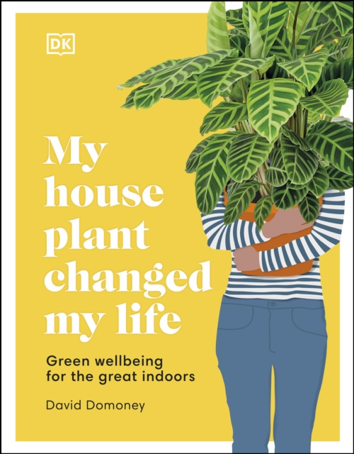 E-knjiga My House Plant Changed My Life David Domoney
