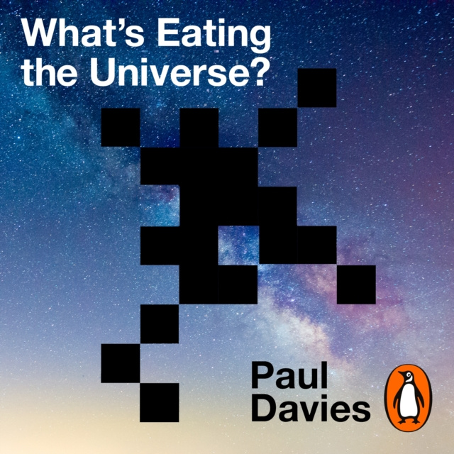 Audiobook What's Eating the Universe? Paul Davies