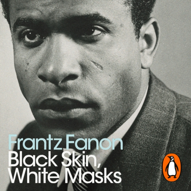 Livre audio Black Skin, White Masks Frantz Fanon