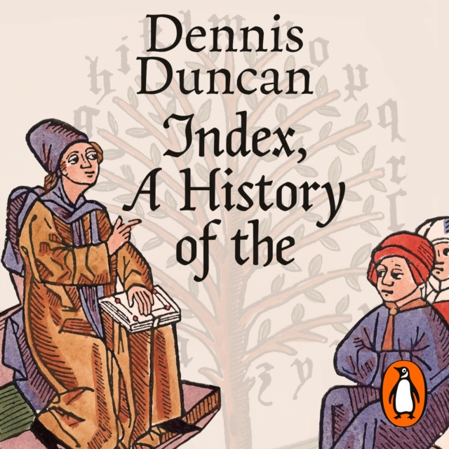 Audiokniha Index, A History of the Dennis Duncan