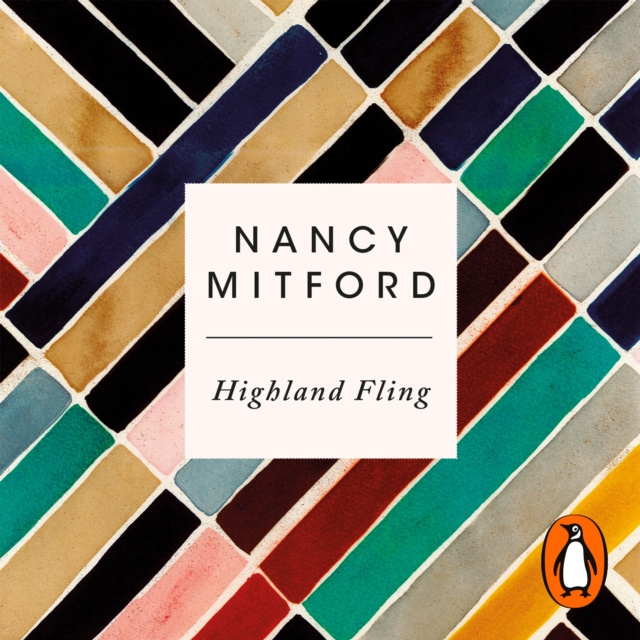 Audiokniha Highland Fling Nancy Mitford