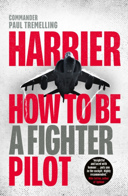 E-kniha Harrier: How To Be a Fighter Pilot Paul Tremelling