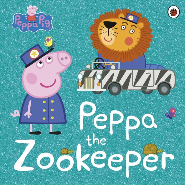 E-book Peppa Pig: Peppa The Zookeeper Peppa Pig