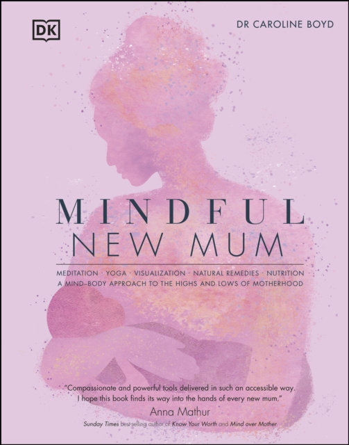 E-kniha Mindful New Mum Caroline Boyd