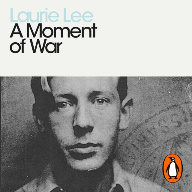 Audiokniha Moment of War Laurie Lee