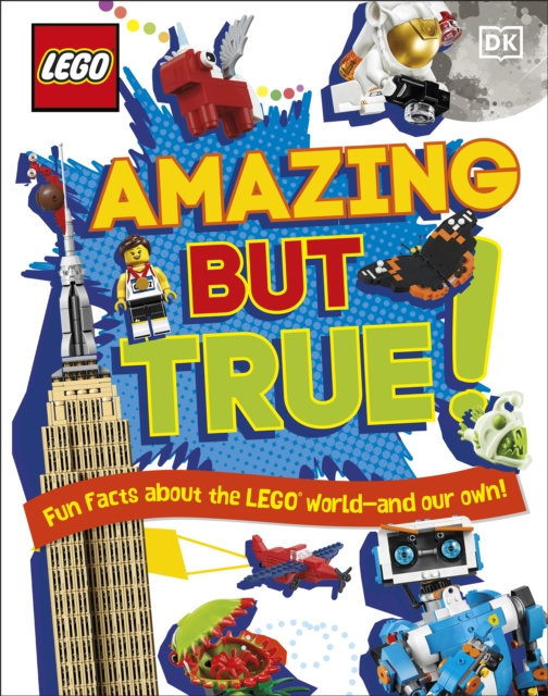 E-kniha LEGO Amazing But True   Fun Facts About the LEGO World and Our Own! Elizabeth Dowsett