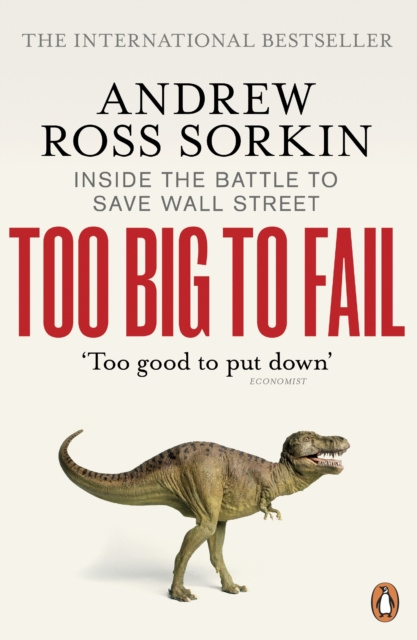 E-kniha Too Big to Fail Andrew Ross Sorkin