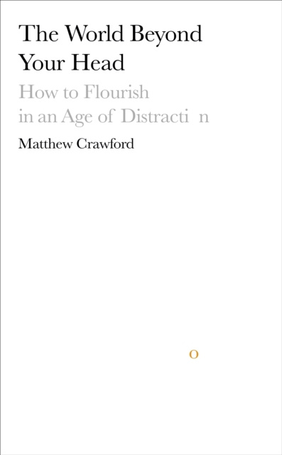 Libro elettronico World Beyond Your Head Matthew Crawford