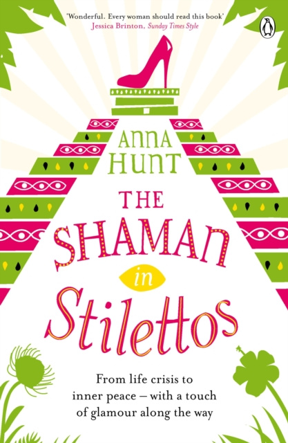E-book Shaman in Stilettos Anna Hunt