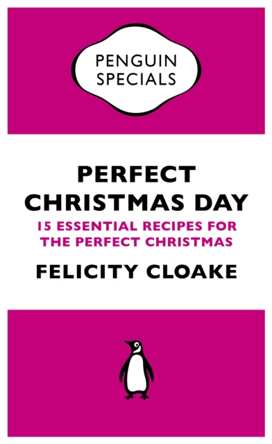 E-kniha Perfect Christmas Day Felicity Cloake
