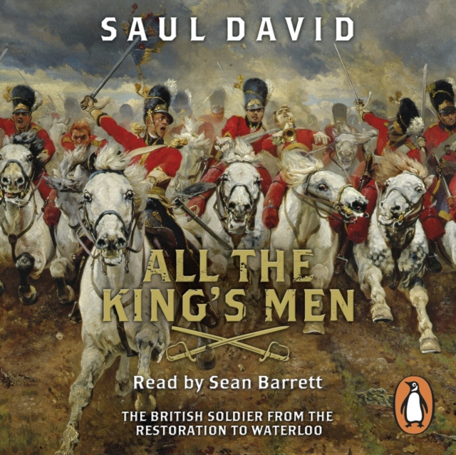 Audiokniha All The King's Men Saul David