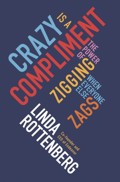 E-kniha Crazy is a Compliment Linda Rottenberg
